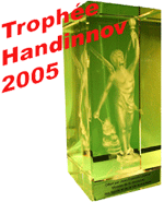 Trophée Handinnov 2005,  promu par  ONISEP, Réadaptation et Droit au Savoir